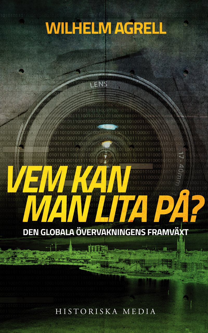 Vem kan man lita på? : den globala övervakningens framväxt