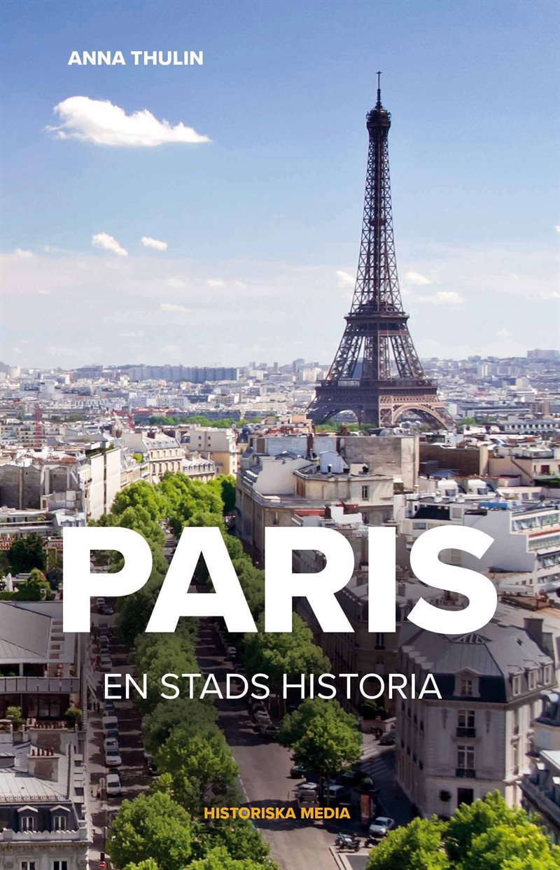 Paris : en stads historia