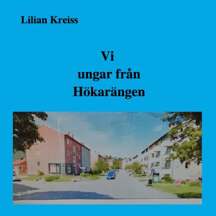 Vi ungar från Hökarängen