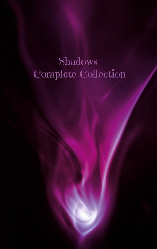 Shadows : complete collection