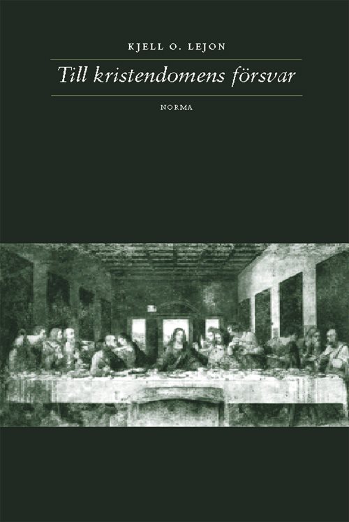 Till kristendomens försvar : om John Gresham Machen och hans kamp mot liberalteologin