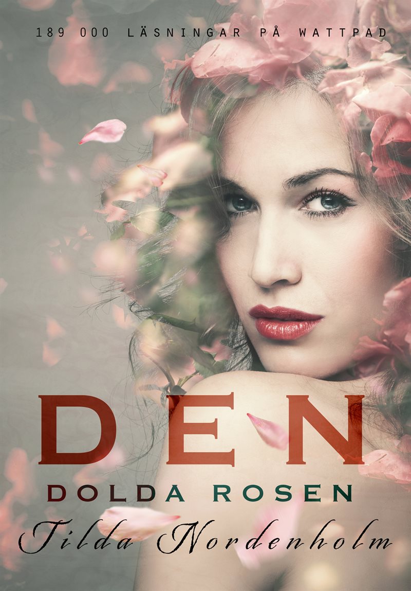 Den dolda rosen, första delen