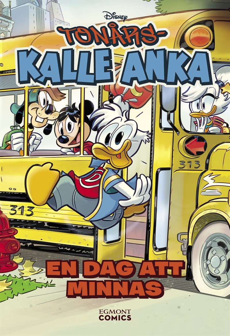 Tonårs-Kalle Anka. En dag att minnas