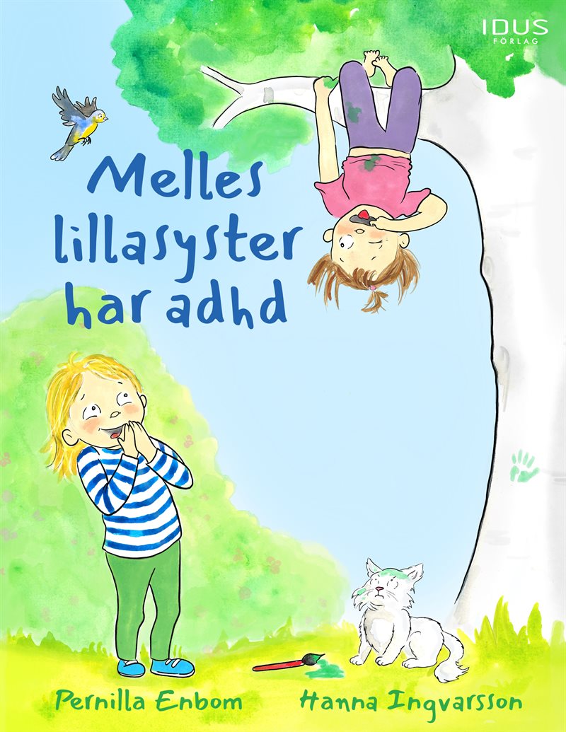 Melles lillasyster har adhd