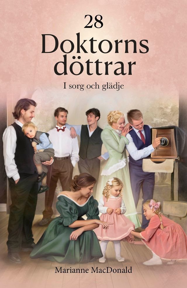 Doktorns döttrar : i sorg och glädje
