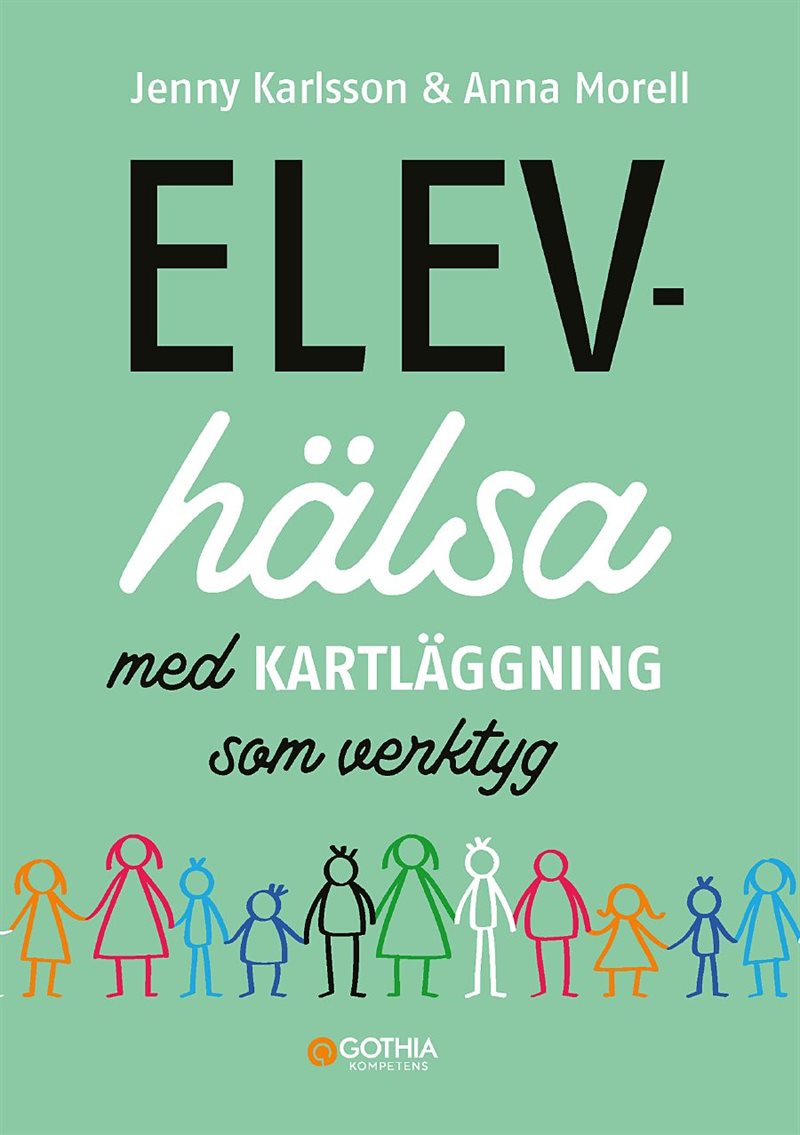 Elevhälsa med kartläggning som verktyg