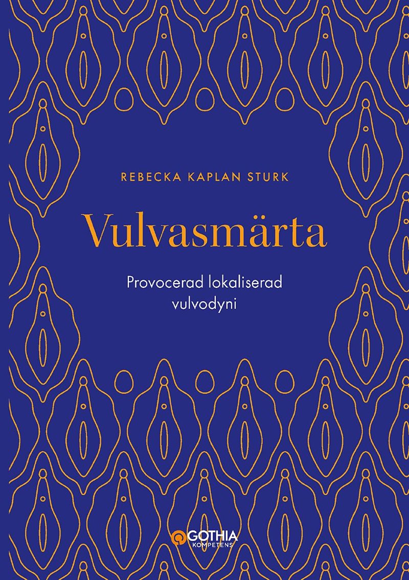 Vulvasmärta : lokaliserad provocerad vulvodyni