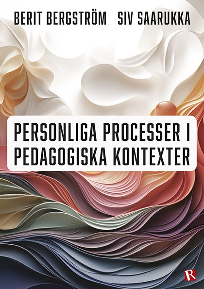 Personliga processer i pedagogiska kontexter