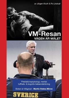 VM-Resan : Vägen är målet