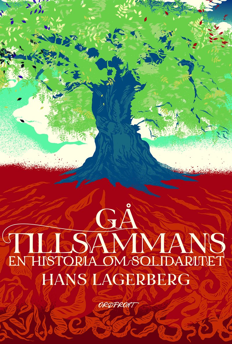 Gå tillsammans : en historia om solidaritet