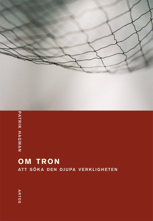 Om tron : Att söka den djupa verkligheten