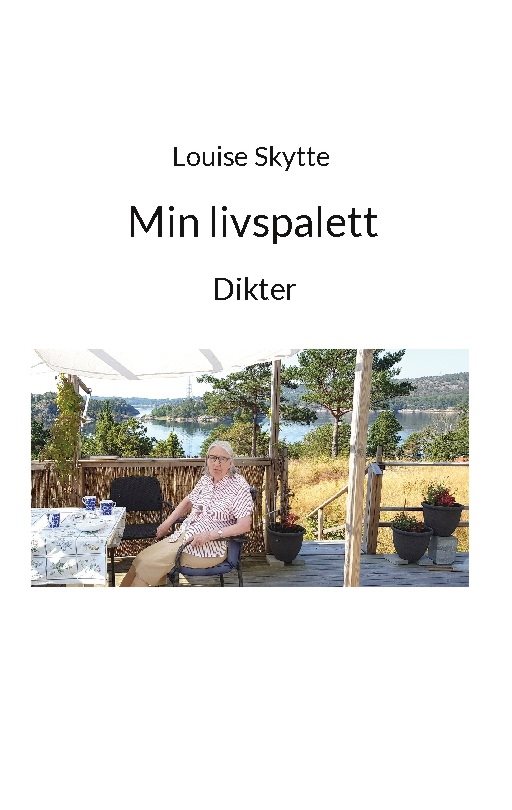 Min livspalett : dikter