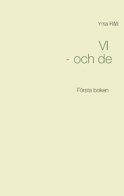 Vi - och de