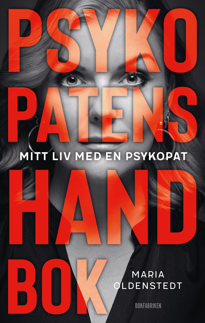 Psykopatens handbok : mitt liv med en psykopat