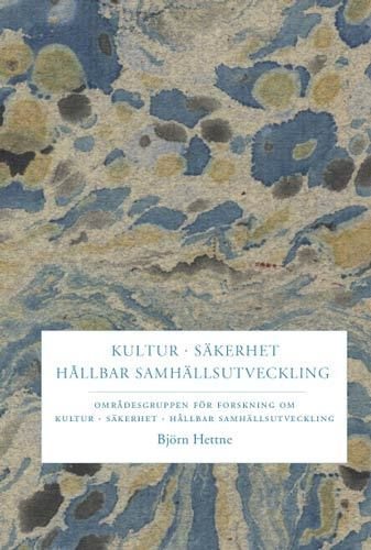 Kultur, säkerhet, hållbar samhällsutveckling : områdesgruppen för forskning