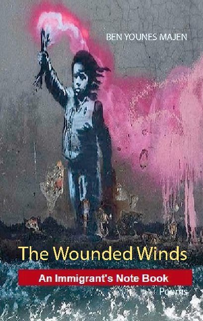 The wounded winds : an immigrand