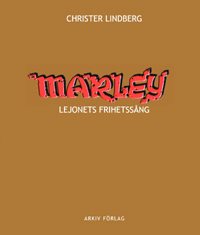 Marley : lejonets frihetssång