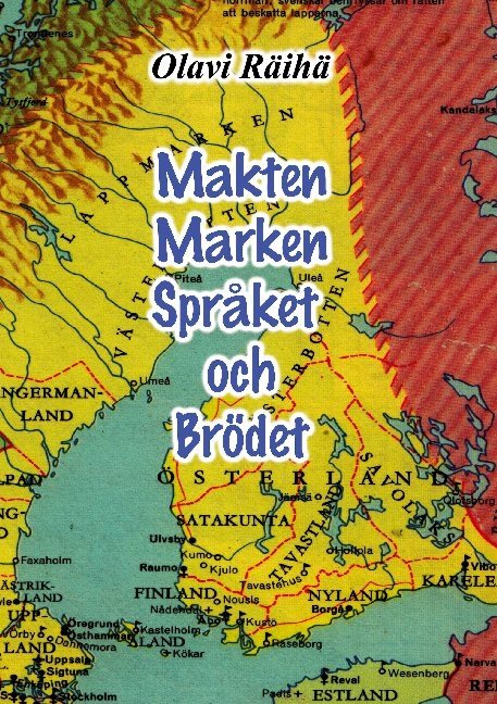 Makten, marken, språket och brödet