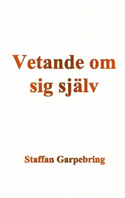 Vetande om sig själv