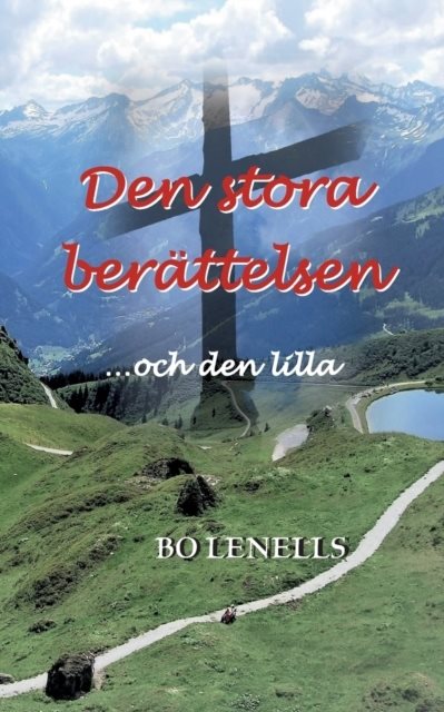 Den stora berättelsen - och den lilla