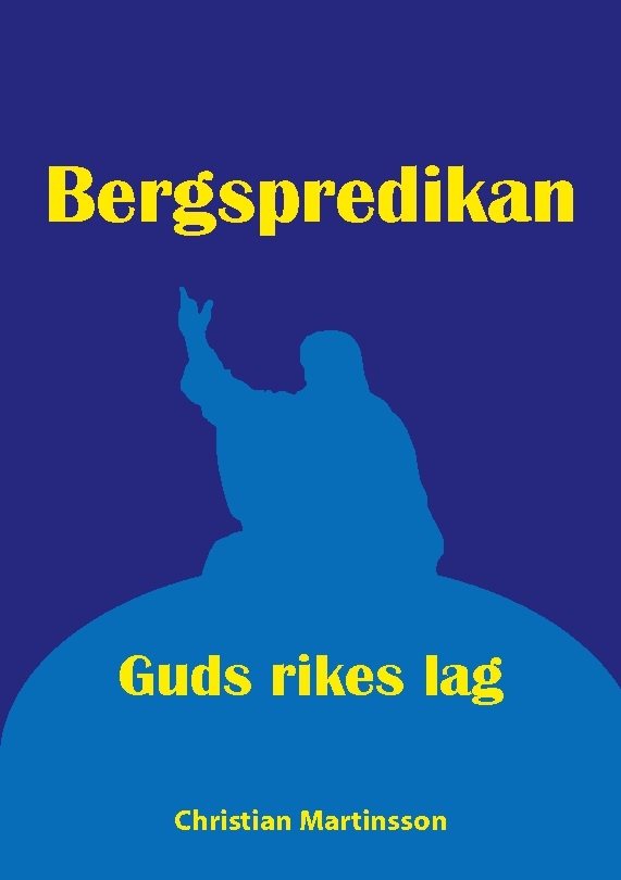 Bergspredikan : Guds rikes lag