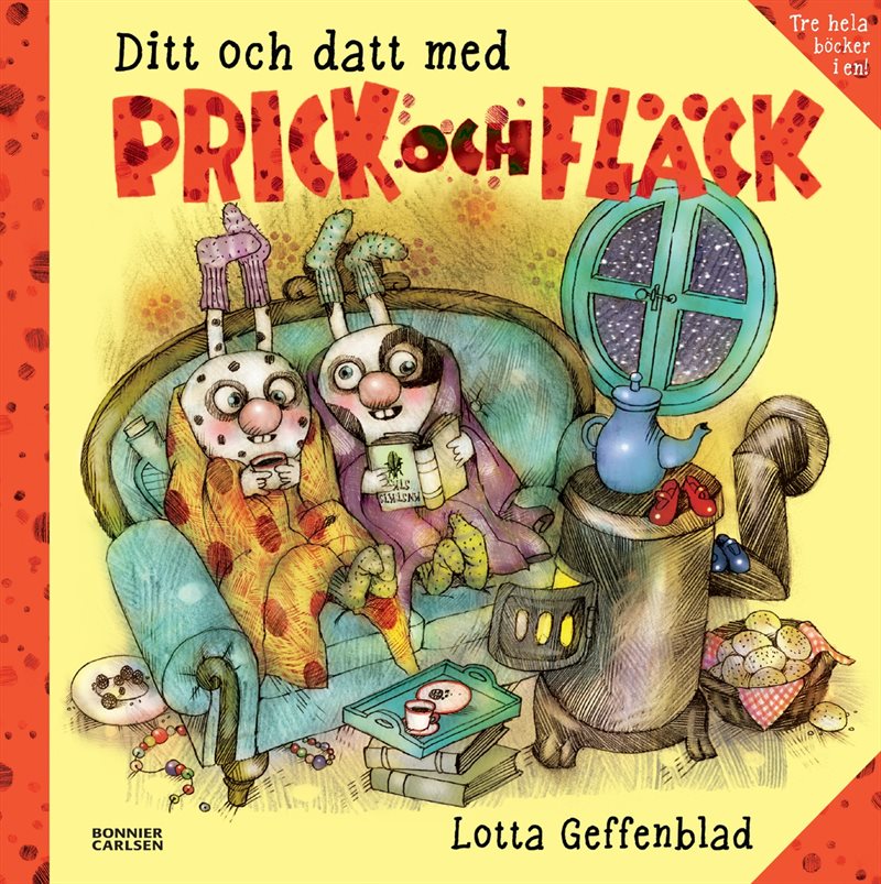 Ditt och datt med Prick och Fläck (samlingsvolym)