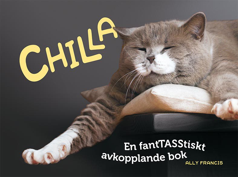 Chilla : en fanTASStiskt avkopplande bok