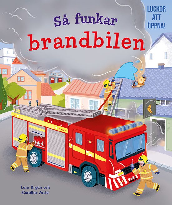 Så funkar brandbilen