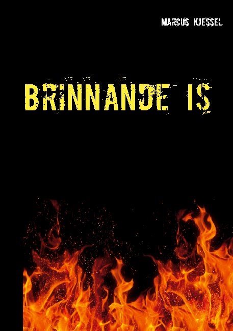 Brinnande Is