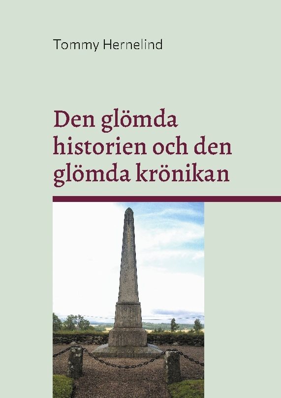 Den glömda historien och den glömda krönikan