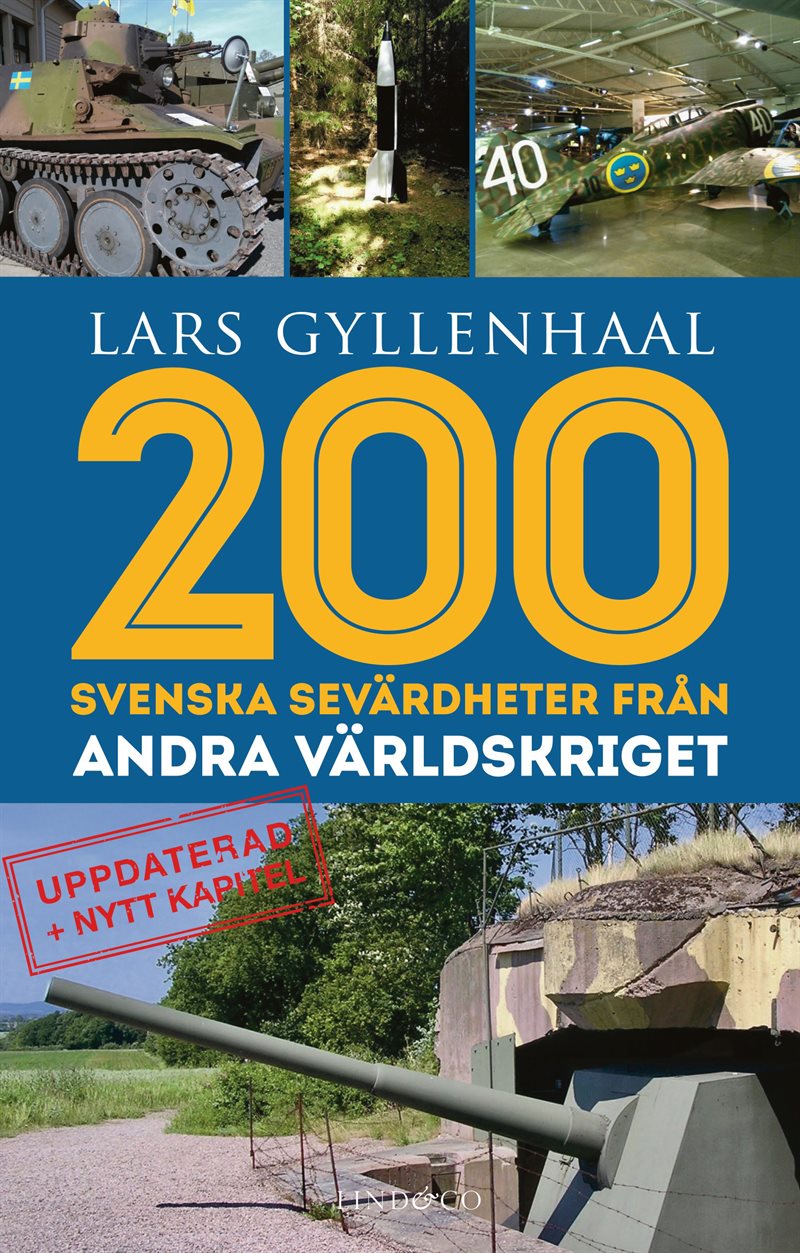 200 svenska sevärdheter från andra världskriget