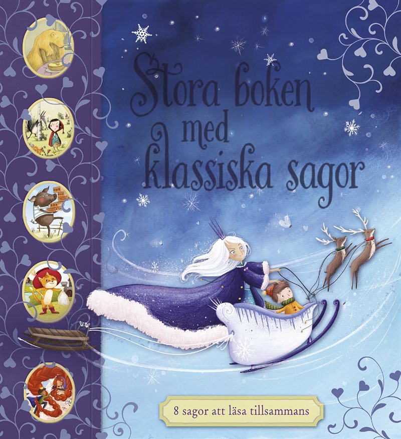 Stora boken med klassiska sagor : 8 sagor att läsa tillsammans