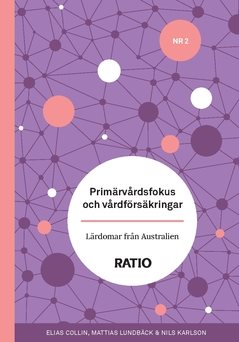 Primärvårdsfokus och vårdförsäkringar : lärdomar från Australien