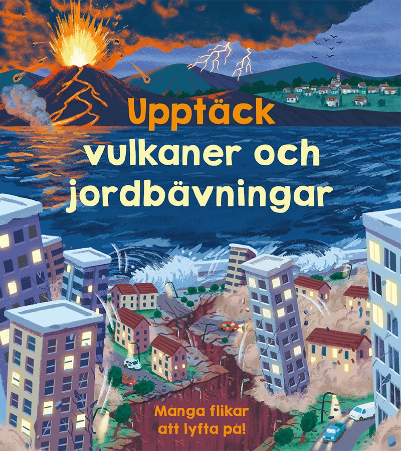 Upptäck vulkaner och jordbävningar