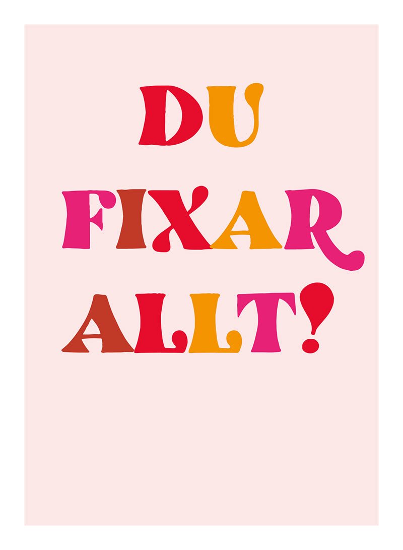 Du fixar allt!