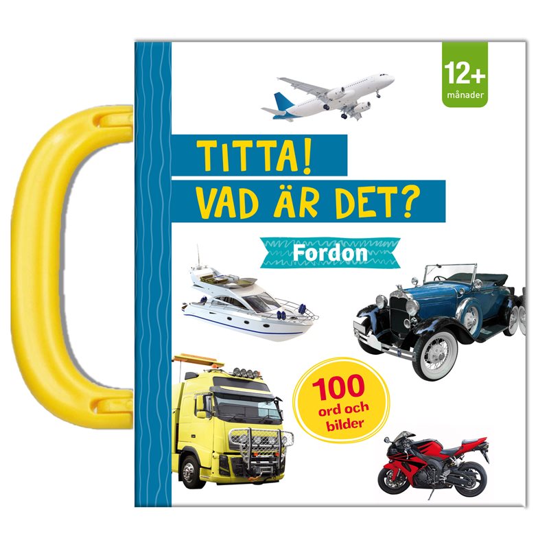 Titta! Vad är det? Fordon