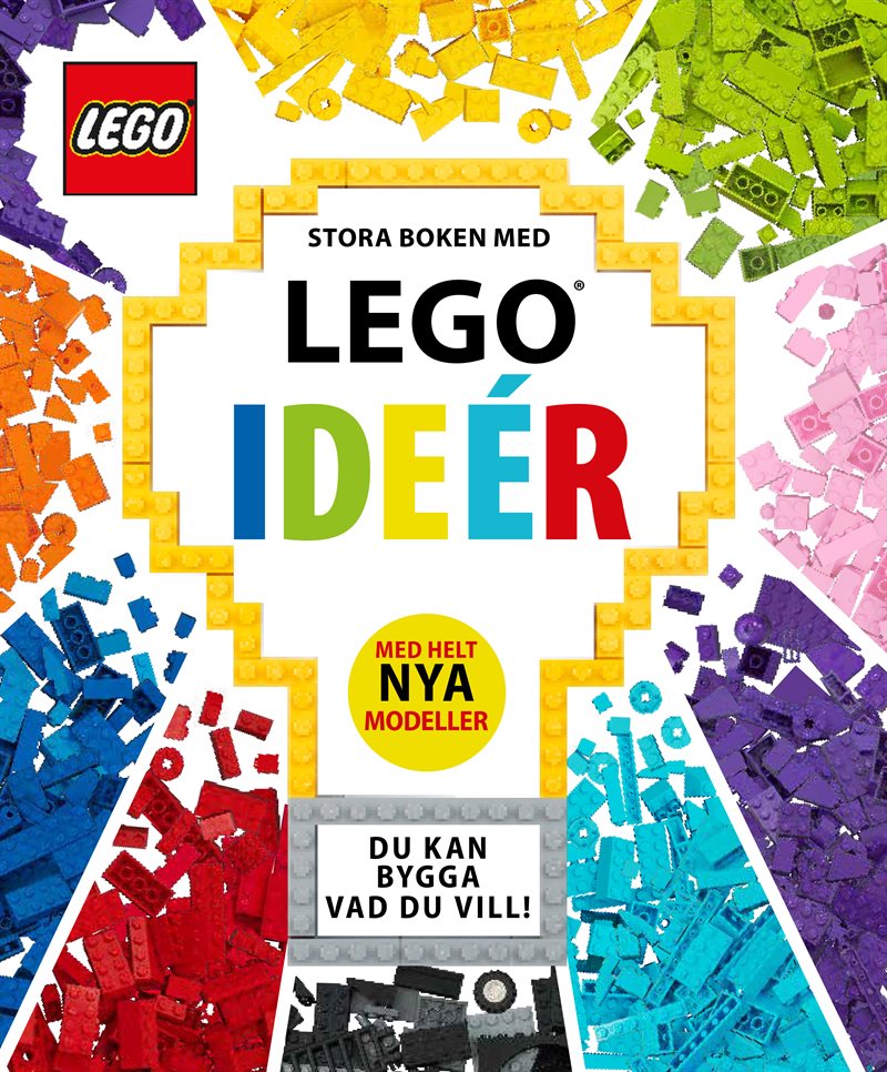 Stora boken med LEGO idéer : med helt nya modeller