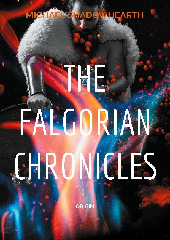 The falgorian chronicles : Origin