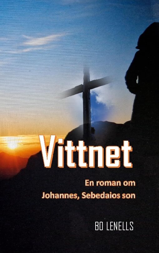 Vittnet : en roman om Johannes, Sebedaios son