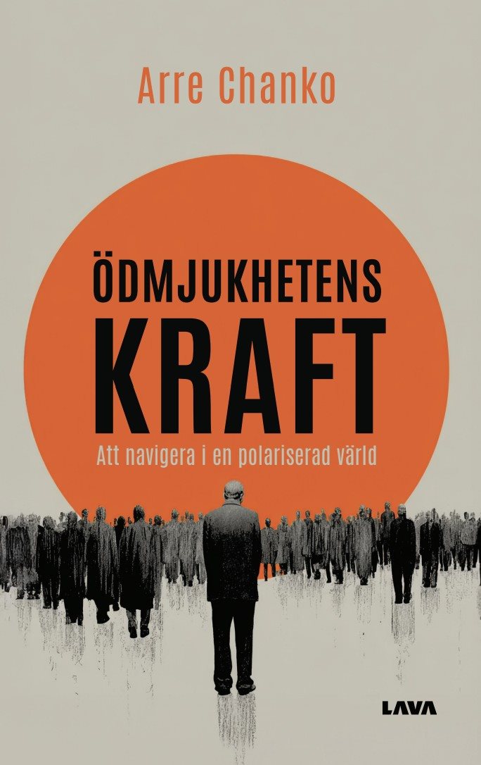 Ödmjukhetens kraft : att navigera i en polariserad värld