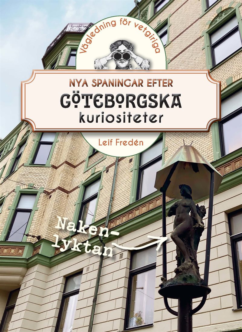 Nya spaningar efter göteborgska kuriositeter