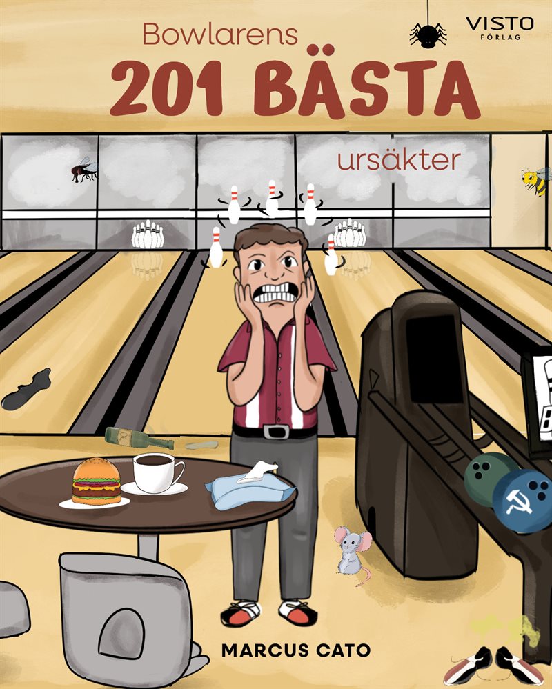 Bowlarens 201 bästa ursäkter