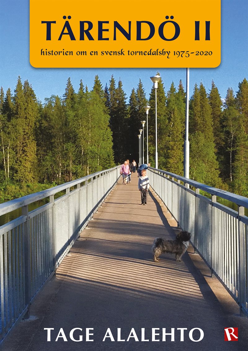 Tärendö II : historien om en svensk tornedalsby 1975-2020