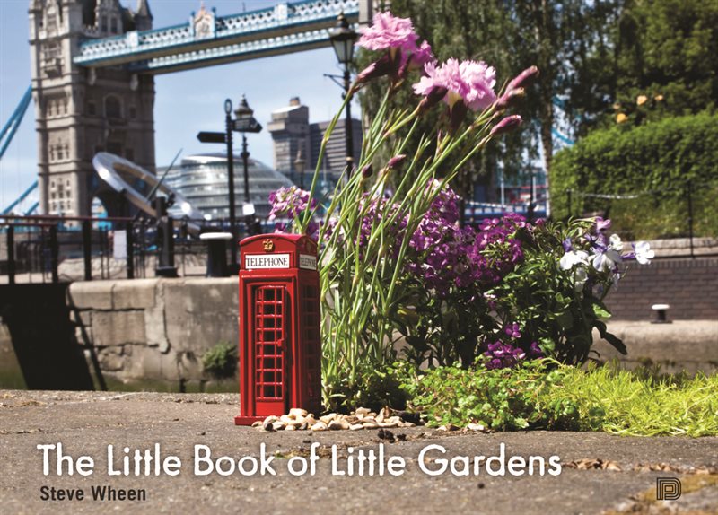 The little book of little gardens