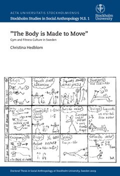 "The body is made to move" : gym and fitness culture in Sweden