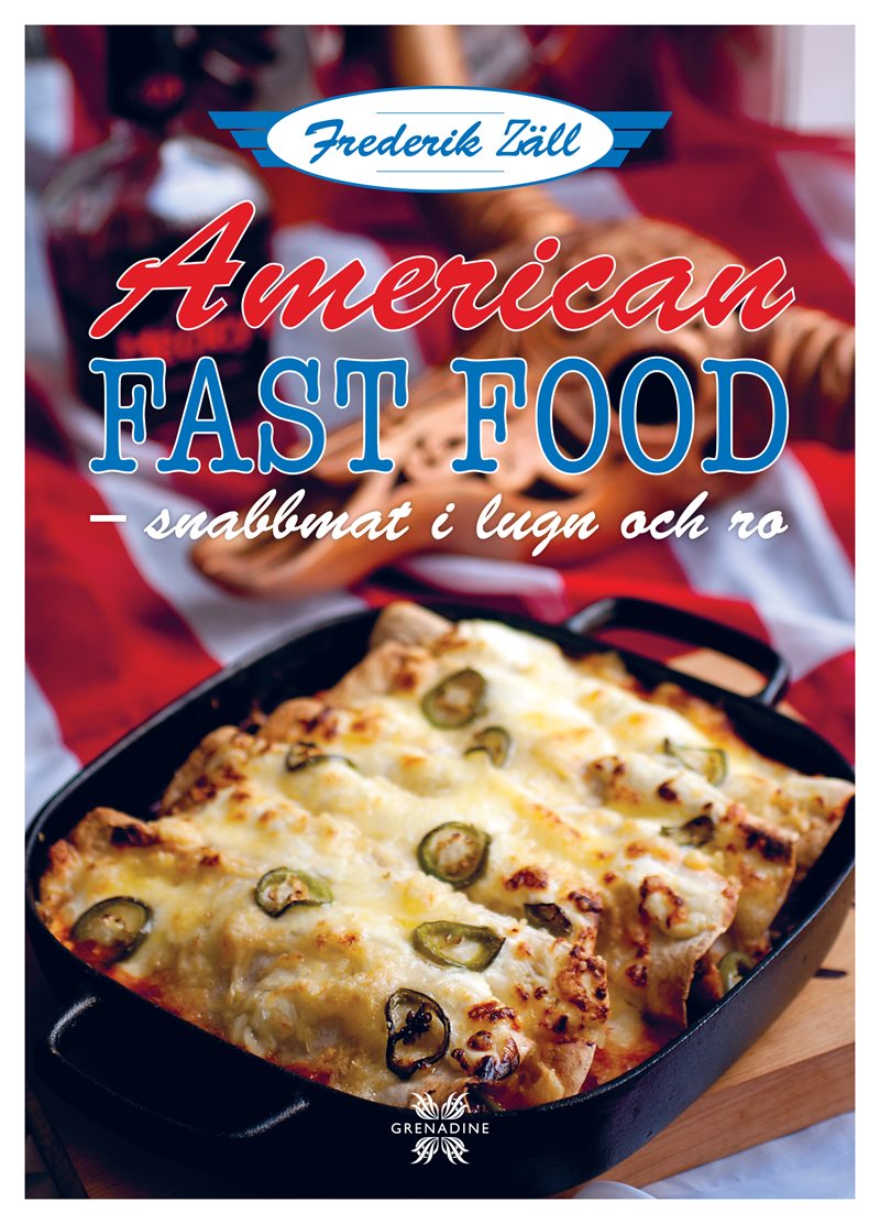 American fast food : snabbmat i lugn och ro