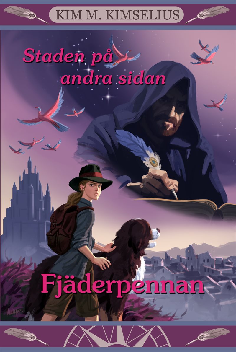 Staden på andra sidan. Del 2, Fjäderpennan