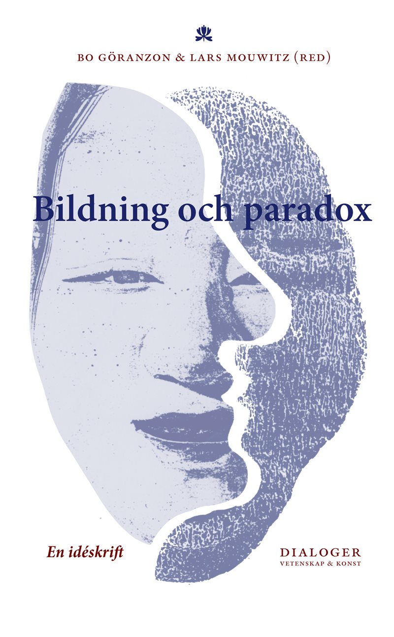 Bildning och paradox : en idéskrift