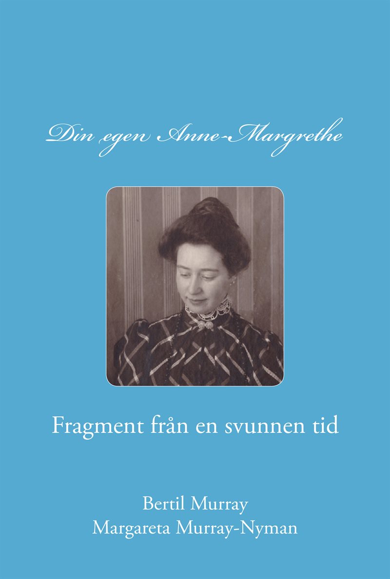 Din egen Anne-Margrethe