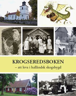 Krogseredsboken : att leva i halländsk skogsbygd